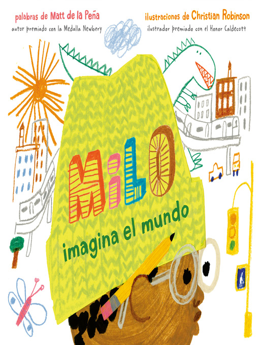 Title details for Milo imagina el mundo by Matt de la Peña - Available